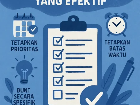 Strategi Membuat Daftar Tugas Harian yang Efektif